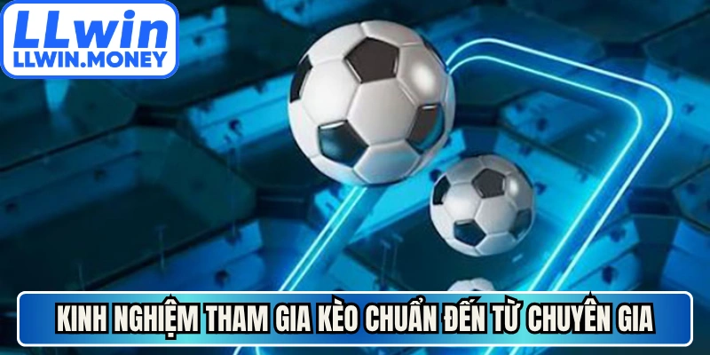Kèo Chẵn Lẻ - Hướng Dẫn Dự Đoán Cược Hiệu Quả Nhất Nay 4 Kinh nghiệm tham gia kèo chuẩn đến từ chuyên gia