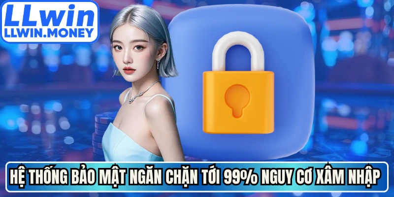 Hệ thống bảo mật ngăn chặn tới 99% nguy cơ xâm nhập trái phép từ hacker