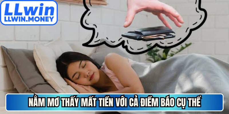 Nằm Mơ Thấy Mất Tiền - Xác Định Những Con Số May Mắn 2 Nằm mơ thấy mất tiền với cả điềm báo cụ thể