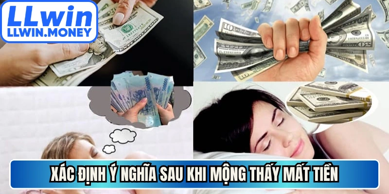 Nằm Mơ Thấy Mất Tiền - Xác Định Những Con Số May Mắn 3 Xác định ý nghĩa sau khi mộng thấy mất tiền