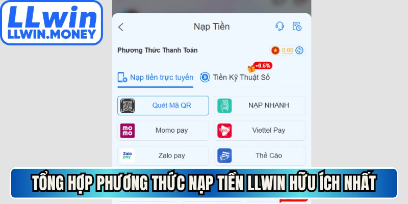 Nạp Tiền LLWIN - Cách Thao Tác Tự Động Duyệt Sau 10s 2 Tổng hợp phương thức nạp tiền LLWIN hữu ích nhất