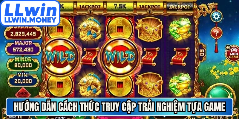 Nổ Hũ Thần Tài - Sở Hữu Phần Thưởng Jackpot Siêu Lớn 4 Hướng dẫn cách thức truy cập trải nghiệm tựa game